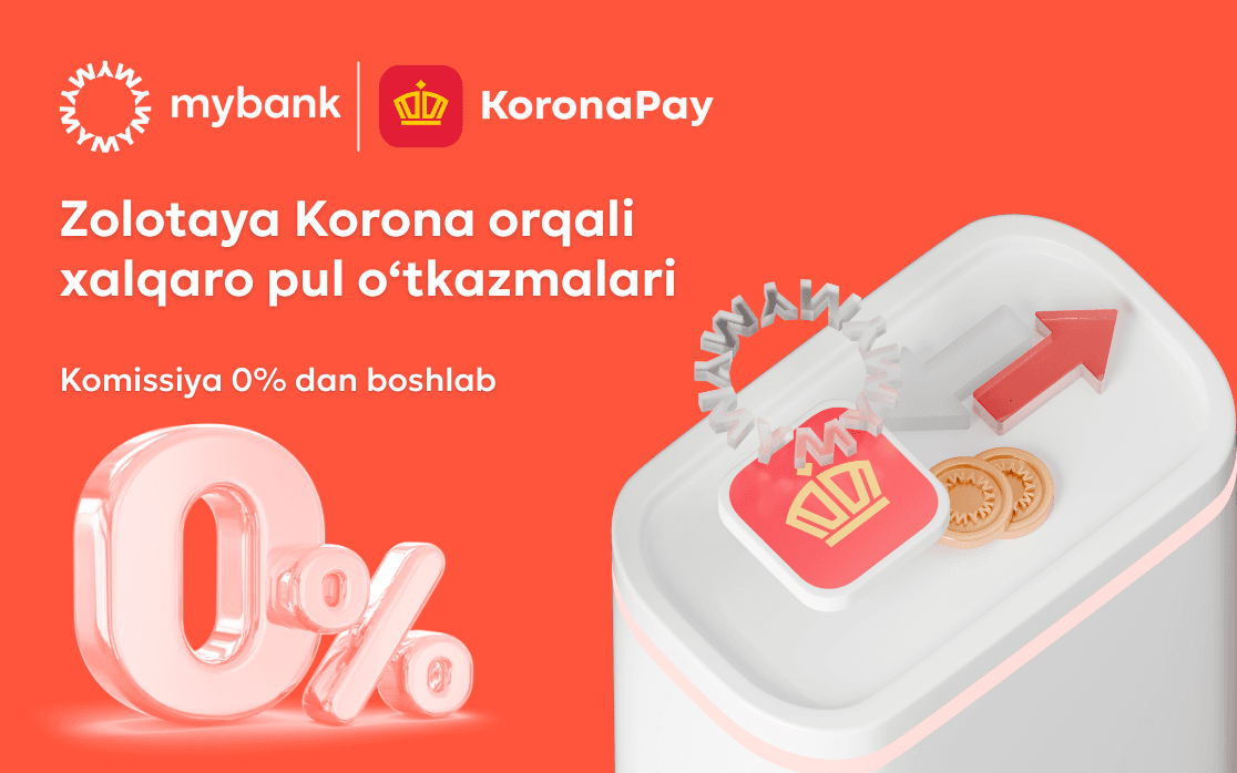 mybank’da Zolotaya Korona xalqaro pul o‘tkazmalari yo‘lga qo‘yildi