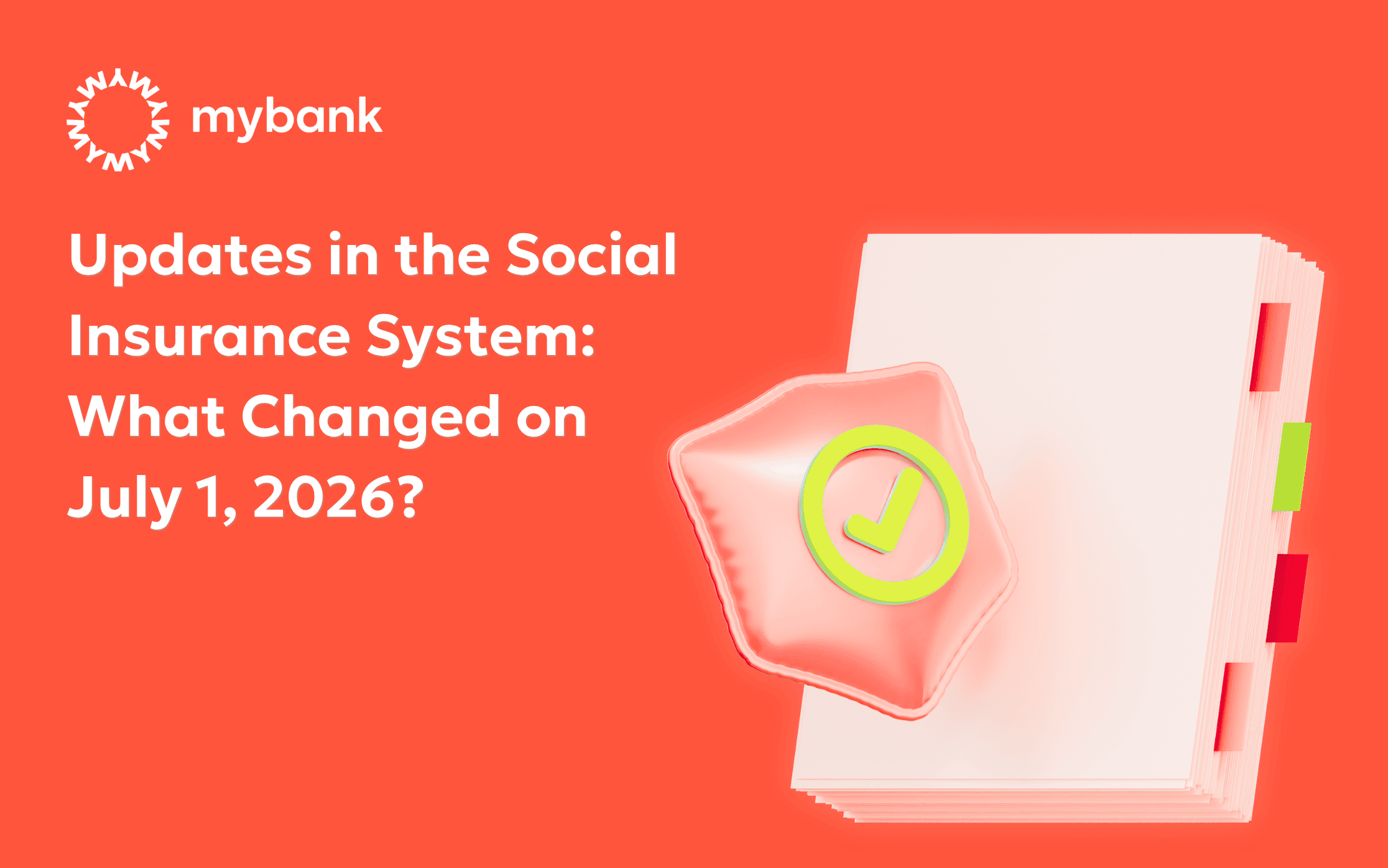 Updates in the Social Insurance System